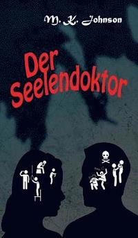 bokomslag Der Seelendoktor