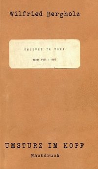 bokomslag Umsturz im Kopf: Texte 1983 - 1987 Nachdruck