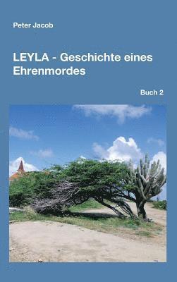 Leyla - Geschichte eines Ehrenmordes 1