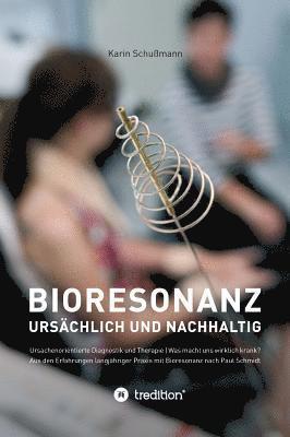 bokomslag Bioresonanz - ursächlich und nachhaltig