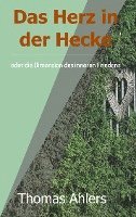 Das Herz in der Hecke 1