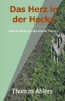 bokomslag Das Herz in der Hecke