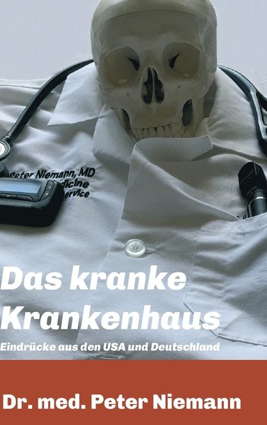 bokomslag Das kranke Krankenhaus