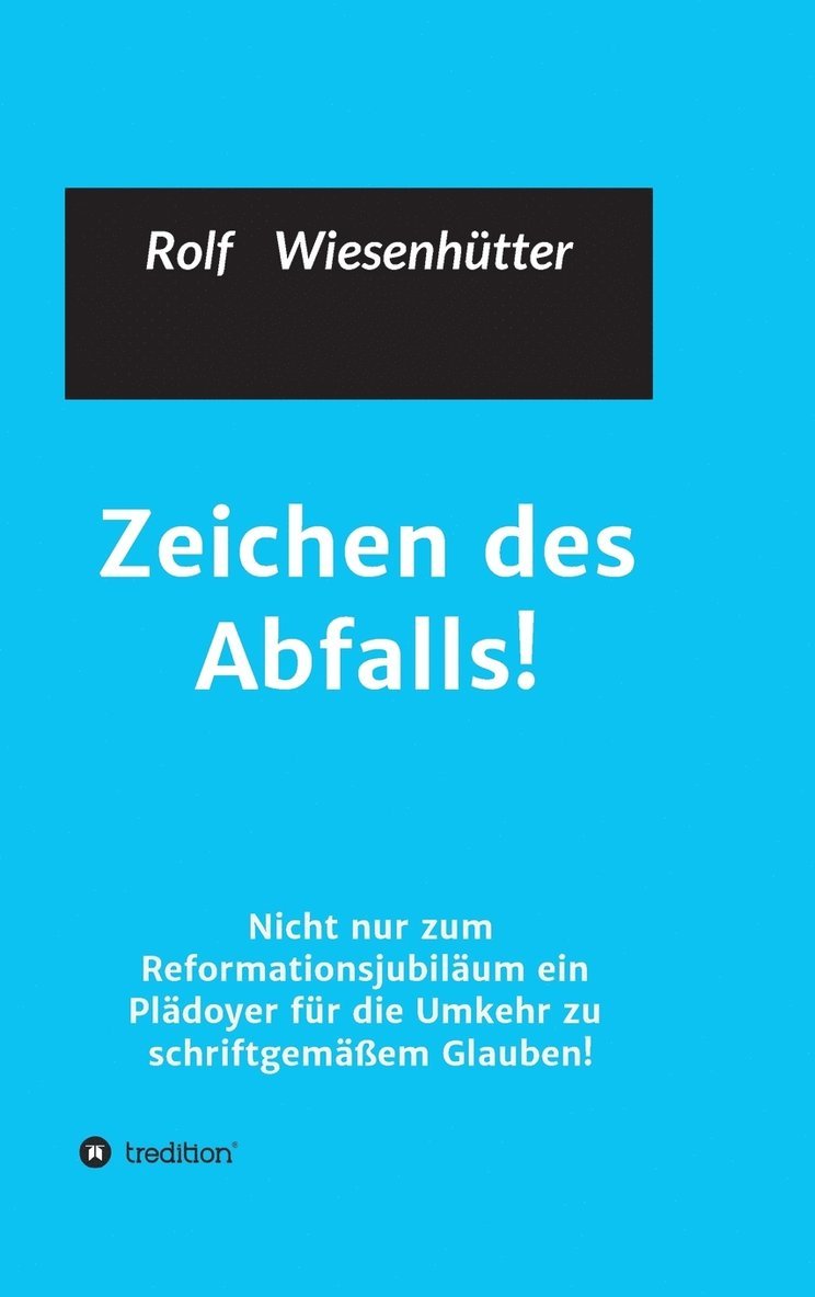 Zeichen des Abfalls! 1