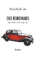 bokomslag Der Borgward: Eine Geschichte zwischen zwei Kriegen