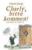 bokomslag Charly, bitte kommen!