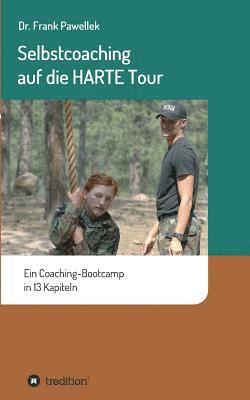 bokomslag Selbstcoaching auf die HARTE Tour