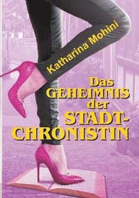 bokomslag Das Geheimnis der Stadtchronistin