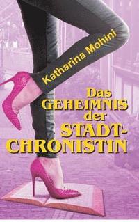 bokomslag Das Geheimnis der Stadtchronistin