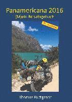 Thomas Buttgereit - Panamericana 2016, Inbunden