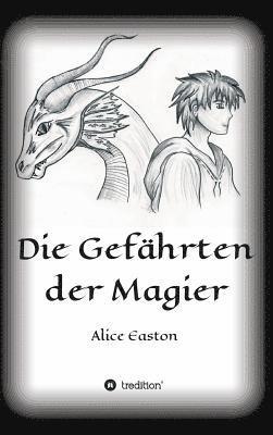 Die Gefährten der Magier 1