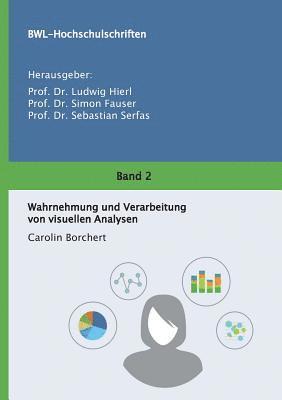 Wahrnehmung und Verarbeitung von visuellen Analysen 1