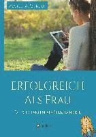 Erfolgreich als Frau: Durchstarten als Selbständige 1