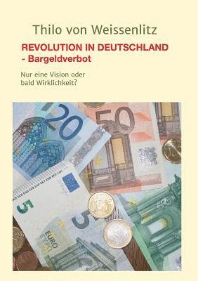 Revolution in Deutschland - Bargeldverbot 1