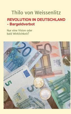 Revolution in Deutschland - Bargeldverbot 1