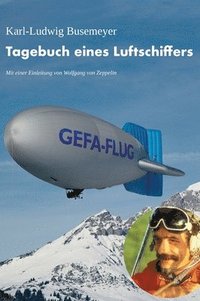 bokomslag Tagebuch eines Luftschiffers: Über den Spuren von Graf Zeppelin schweben