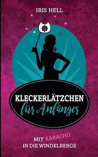 bokomslag Kleckerlätzchen für Anfänger