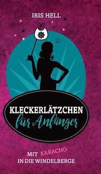 bokomslag Kleckerlätzchen für Anfänger