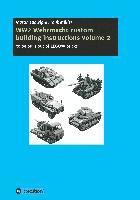 bokomslag WW2 Wehrmacht custom building instructions volume 2: to be build out of LEGO(R) bricks