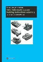 bokomslag WW2 Wehrmacht custom building instructions volume 2