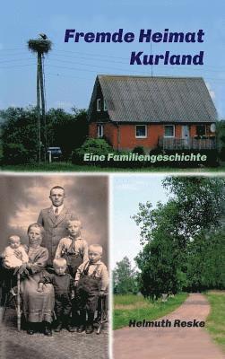bokomslag Fremde Heimat Kurland