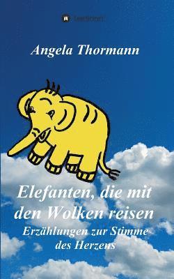 Elefanten, die mit den Wolken reisen 1