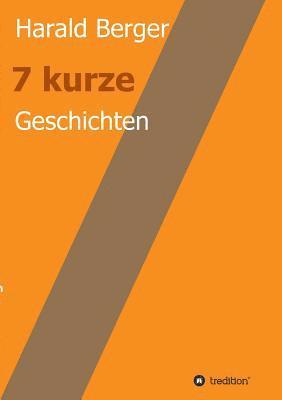 7 kurze Geschichten 1