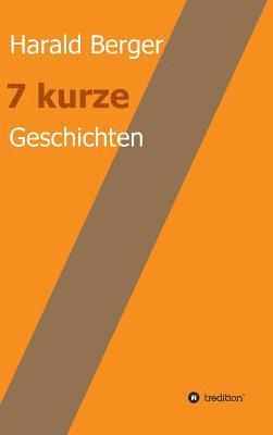 7 kurze Geschichten