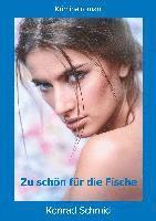 bokomslag Zu schön für die Fische