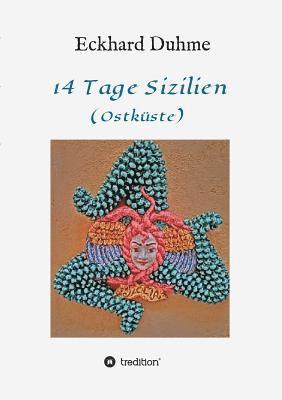 bokomslag 14 Tage Sizilien: (Ostküste)