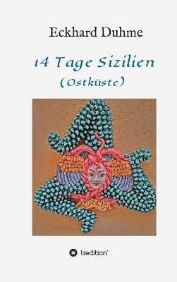 bokomslag 14 Tage Sizilien: (Ostküste)