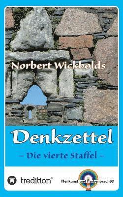 bokomslag Norbert Wickbolds Denkzettel 4: Die vierte Staffel