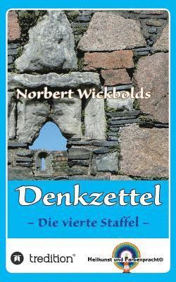 Norbert Wickbold - Norbert Wickbolds Denkzettel 4: Die vierte Staffel, Häftad