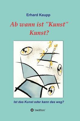 bokomslag Ab wann ist 'Kunst' Kunst?