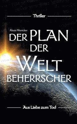 bokomslag Der Plan der Weltbeherrscher