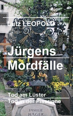 bokomslag Jürgens Mordfälle: Tod am Lüster/Tod an der Pissrinne