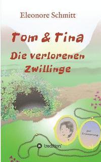 bokomslag Tom und Tina Band 3