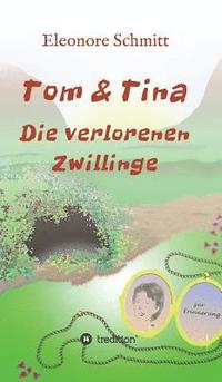 bokomslag Tom und Tina Band 3