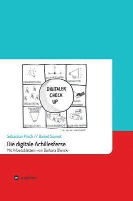 Prof Sebastian Pioch, Daniel Sonnet - Die digitale Achillesferse, Inbunden