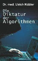 bokomslag Die Diktatur der Algorithmen