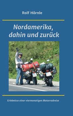 bokomslag Nordamerika, dahin und zurück