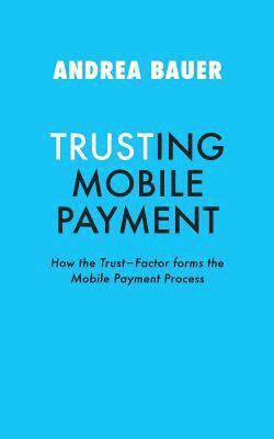 Trusting Mobile Payment 1