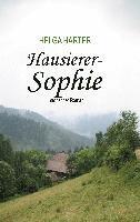 bokomslag Hausierer-Sophie: Armut, Ungerechtigkeit, Vorurteile und eine Frau, die nicht aufgibt