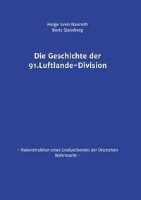 bokomslag Die Geschichte der 91. Luftlande-Division