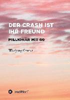 Der Crash ist Ihr Freund