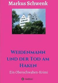 bokomslag Weidenmann und der Tod am Haken