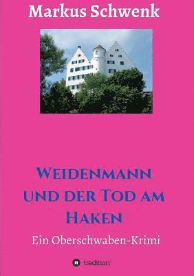 bokomslag Weidenmann und der Tod am Haken