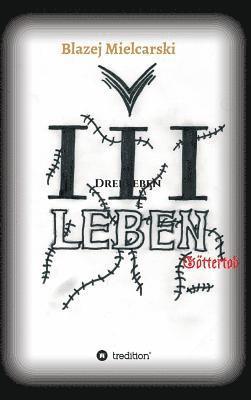 Blazej Mielcarski - Drei Leben, Inbunden