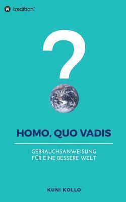 Homo, quo vadis? 1