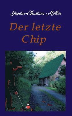 bokomslag Der Letzte Chip